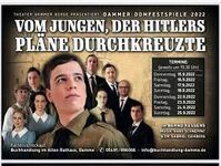 Bild vergrößern: Dammer Domfestspiele: Vom Jungen, der Hitlers Pläne durchkreutze